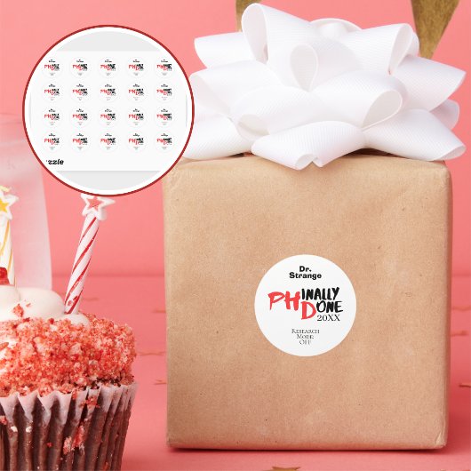 Phinally done - Funny PHD Graduation Quote Design Ronde Sticker