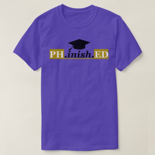 Phined Funny Doctorate Afstuderen grappig T-shirt (Design voorkant)