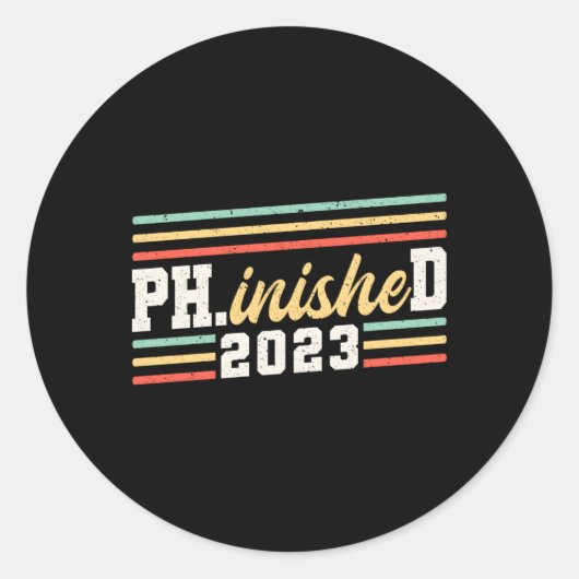 Phinished 2023 Doctor of Philosophy Ronde Sticker (Voorkant)