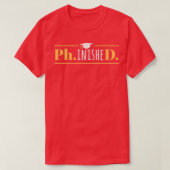 PhinisheD Funny Doctorate PhD Afstuderen 1 T-shirt (Design voorkant)