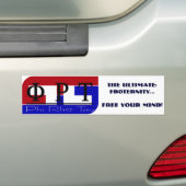 PhiRhoTau, de ultieme:FR0TERNITY... Gratis.. Bumpersticker (Op auto)