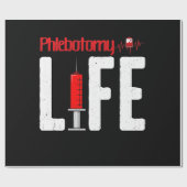 Phlebotomie Life Gezegde — Phlebotomie-technicus Cadeaupapier (Vlak)