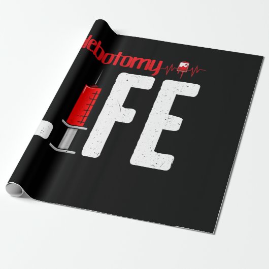 Phlebotomie Life Gezegde — Phlebotomie-technicus Cadeaupapier (Uitgerold)