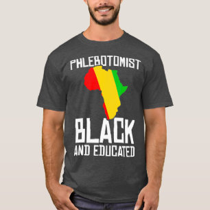 Phlebotomist Achieved Black Phlebotomy Gifts T-shirt