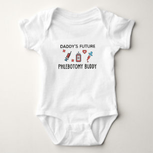 Phlebotomist Baby Daddy's Future Phlebotomy Buddy Romper