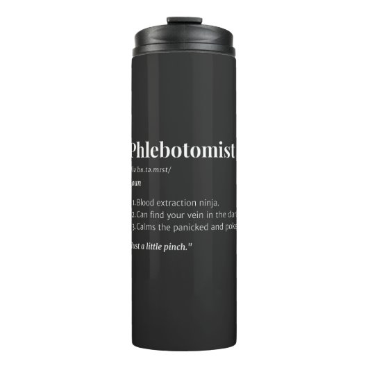 Phlebotomist Definitie - Grappige Bloedtrekking Te Thermosbeker (Voorkant)