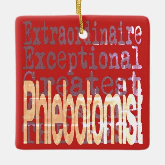 Phlebotomist Extraordinaire Keramisch Ornament (Voorkant)