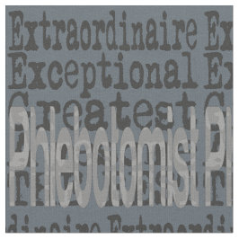 Phlebotomist Extraordinaire Stof