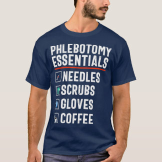 Phlebotomist Funny Coffee Phlebotomie-technicus T-shirt