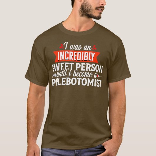 Phlebotomist Gift Phlebotomy Technicia Funny T-shirt (Voorkant)