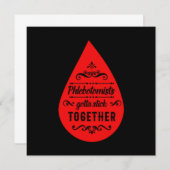 Phlebotomist Gotta Stick Together Blood Flebotomie Kaart (Voorkant / Achterkant)