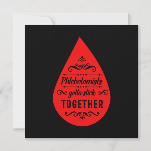 Phlebotomist Gotta Stick Together Blood Flebotomie Kaart (Voorkant)