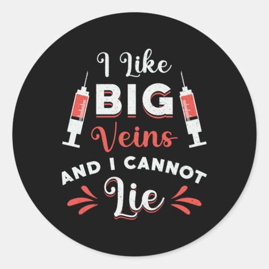 Phlebotomist Ik hou van Big Veins Nurse Phlebotomi Ronde Sticker (Voorkant)