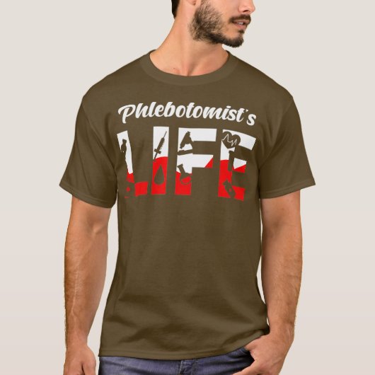 Phlebotomist Life Phlebotomy Doctor Injection T-shirt (Voorkant)