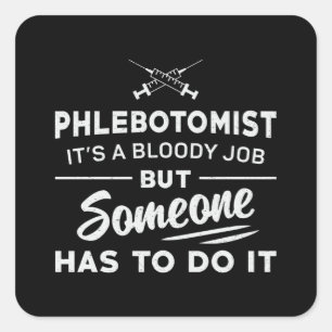 Phlebotomist moet het flebotomie doen bij het vers vierkante sticker