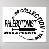 PHLEBOTOMIST - NICE EN PRECISE POSTER (Voorkant)
