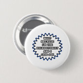 Phlebotomist ... Omdat ik het zei Ronde Button 5,7 Cm (Voorkant /achterkant)