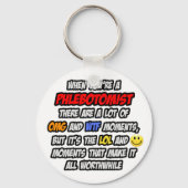 Phlebotomist ... OMG WTF LOL Sleutelhanger (Voorkant)