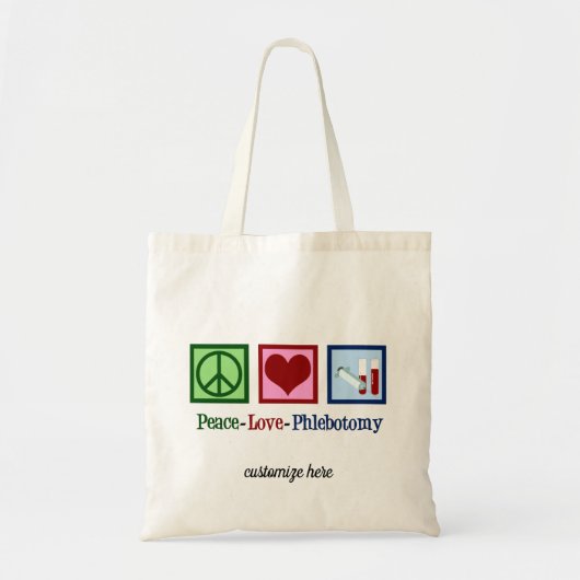 Phlebotomist Peace Love Phlebotomtomie Custom Tote Bag (Voorkant)