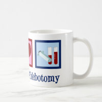 Phlebotomist Peace Love Phlebotomtomie Kantoor