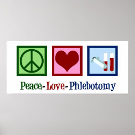 Phlebotomist Peace Love Phlebotomtomie Kantoor Poster