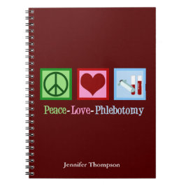 Phlebotomist Peace Love Phlebotomtomtomie Kantoor  Notitieboek