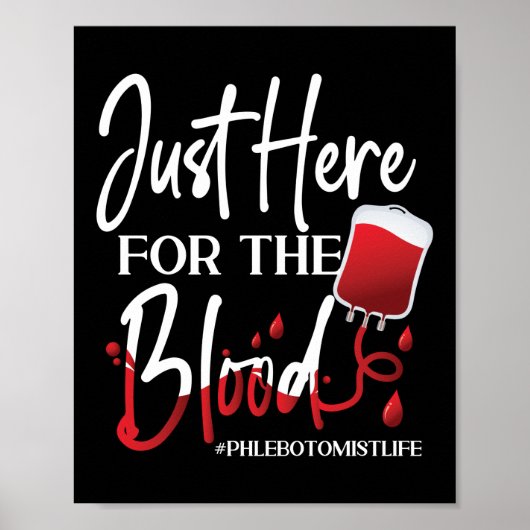Phlebotomist Phlebotomie hier voor het bloed Poster (Voorkant)