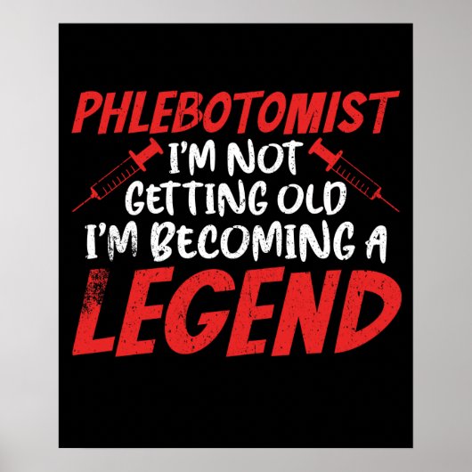 Phlebotomist Phlebotomie Legend Poster (Voorkant)