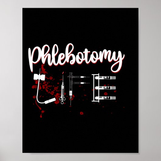 Phlebotomist Phlebotomie Phlebotomie Life Poster (Voorkant)