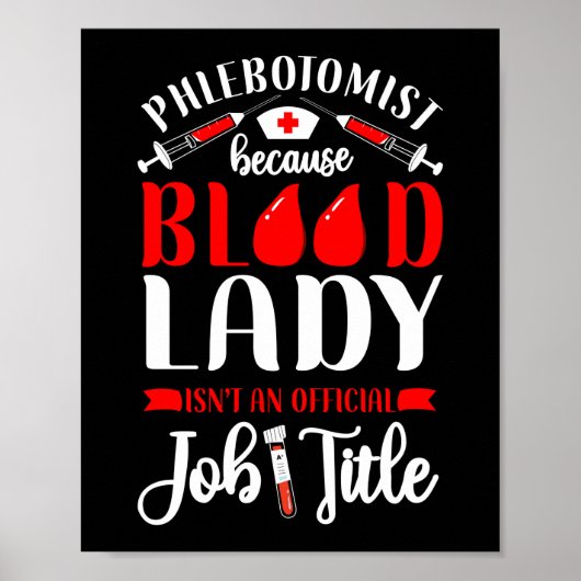 Phlebotomist Phlebotomie Phlebotomist Want Crazy Poster (Voorkant)