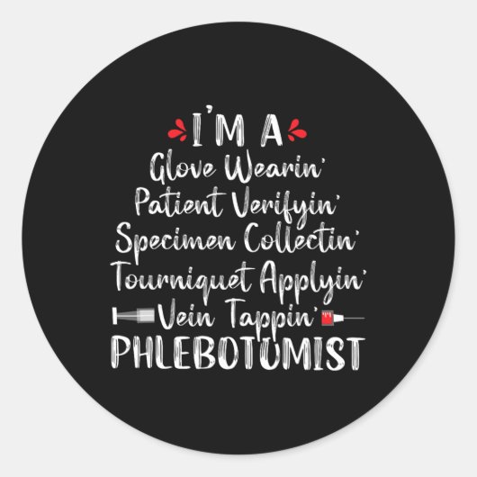 Phlebotomist Phlebotomie Technicien Funny Nurse Cl Ronde Sticker (Voorkant)