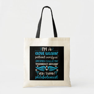 Phlebotomist Phlebotomie Technicus Funny Neurse Tote Bag
