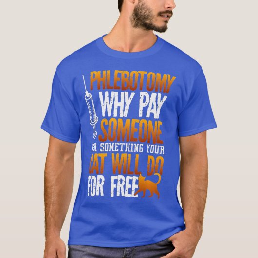 Phlebotomist Phlebotomy Cat Funny T-shirt voor (Voorkant)