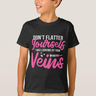 Phlebotomist Phlebotomy Kit Flatter jezelf niet T-shirt