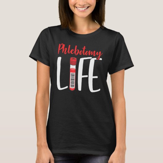 Phlebotomist Phlebotomy Life Nurse Technician Veni T-shirt (Voorkant)