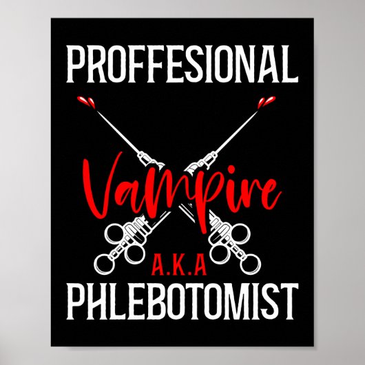 Phlebotomist Phlebotomy Professional Vampire Poster (Voorkant)