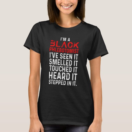 Phlebotomist Phlebotomy Technicia 16 T-shirt (Voorkant)
