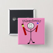 Phlebotomist Stick Person Vierkante Button 5,1 Cm (Voorkant /achterkant)