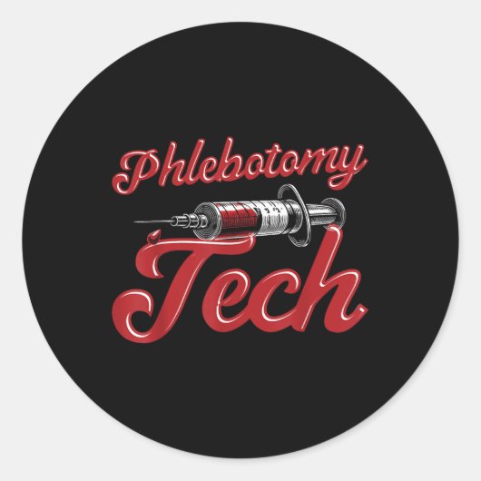 Phlebotomist Tech Technician Phlebotomy Tech Ronde Sticker (Voorkant)