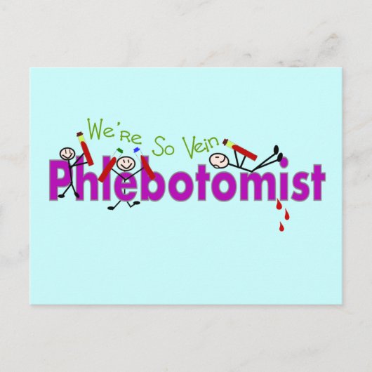 Phlebotomist "We are So Vein"-mensen Briefkaart (Voorkant)