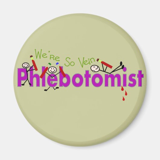 Phlebotomist "We are So Vein"-mensen Magneet (Voorkant)