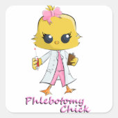 Phlebotomy Chick Vierkante Sticker (Voorkant)