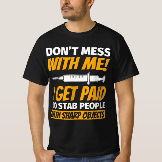 Phlebotomy For Phlebotomist Funny  T-shirt (Voorkant)