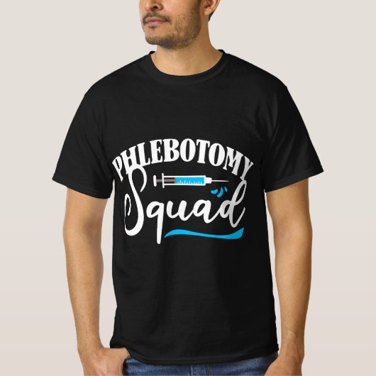 Phlebotomy Squad Phlebotomist Phlebotomy  T-shirt (Voorkant)