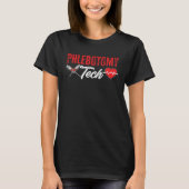 Phlebotomy Tech Phlebotomist Blood Technician T-shirt (Voorkant)