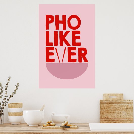 Pho als altijd Poster (Keuken)