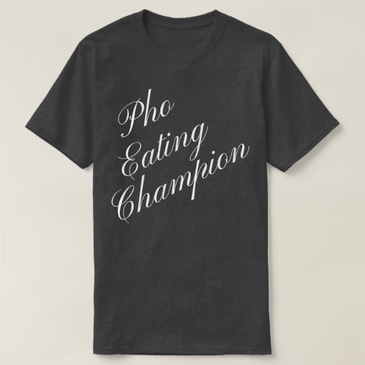 Pho Eating Champion Competitive Food Eating Contes T-shirt (Design voorkant)