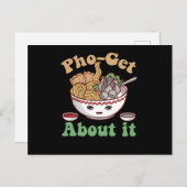 Pho-get About It Grappige Vietnamese Pho Soep Kawa Briefkaart (Voorkant / Achterkant)