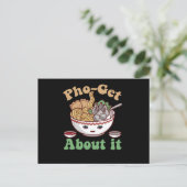 Pho-get er Maar Over Die Leuke Vietnamese Pho Soep Briefkaart (Staand voorkant)