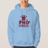 Pho King Delicious Hoodie (Voorkant)